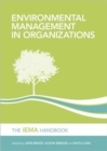 Environmental Management in Organizations : The IEMA Handbook - Book