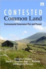 Contested Common Land : Environmental Governance Past and Present - Book