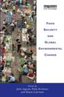 Food Security and Global Environmental Change - Book