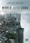 World on the Edge : How to Prevent Environmental and Economic Collapse - Book