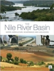 The Nile River Basin : Water, Agriculture, Governance and Livelihoods - Book