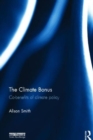 The Climate Bonus : Co-benefits of Climate Policy - Book