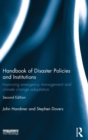 Handbook of Disaster Policies and Institutions : Improving Emergency Management and Climate Change Adaptation - Book