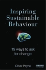Inspiring Sustainable Behaviour : 19 Ways to Ask for Change - Book