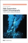 High-Temperature Liquid Chromatography : A User's Guide for Method Development - eBook