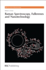 Raman Spectroscopy, Fullerenes and Nanotechnology - eBook