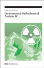 Environmental Radiochemical Analysis IV - Book