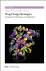 Drug Design Strategies : Computational Techniques and Applications - Book