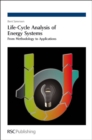 Life-Cycle Analysis of Energy Systems : From Methodology to Applications - eBook