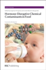 Hormone-Disruptive Chemical Contaminants in Food - eBook