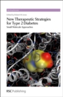 New Therapeutic Strategies for Type 2 Diabetes : Small Molecule Approaches - Book