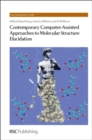 Contemporary Computer-Assisted Approaches to Molecular Structure Elucidation - Book