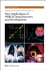 New Applications of NMR in Drug Discovery and Development - Book