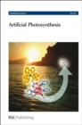 Artificial Photosynthesis : Faraday Discussions No 155 - Book