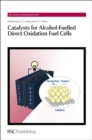 Catalysts for Alcohol-Fuelled Direct Oxidation Fuel Cells - eBook
