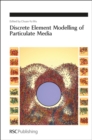 Discrete Element Modelling of Particulate Media - eBook