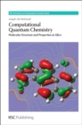Computational Quantum Chemistry : Molecular Structure and Properties In Silico - Book