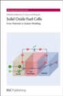 Solid Oxide Fuel Cells : From Materials to System Modeling - Book