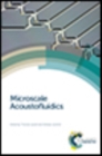 Microscale Acoustofluidics - Book
