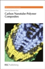 Carbon Nanotube-Polymer Composites - eBook