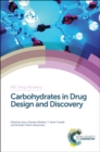Carbohydrates in Drug Design and Discovery - Book