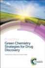 Green Chemistry Strategies for Drug Discovery - Book