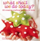 What Shall We Do Today? - eBook