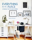Everything in its Place : Storage for Stylish Homes - Book