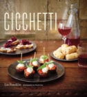 Cicchetti : Small-Bite Italian Appetizers - Book