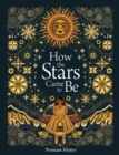 How The Stars Came To Be - Book