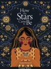 How the Stars Came to Be (Deluxe Edition) - Book