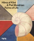 Hilma af Klint & Piet Mondrian : Forms of Life - Book