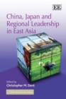 China, Japan and Regional Leadership in East Asia - Book