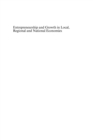 Entrepreneurship and Growth in Local, Regional and National Economies : Frontiers in European Entrepreneurship Research - eBook