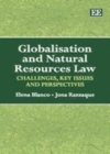 Globalisation and Natural Resources Law : Challenges, Key Issues and Perspectives - eBook