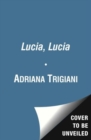 Lucia, Lucia - Book