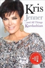 Kris Jenner... And All Things Kardashian - Book