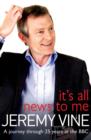 It's All News to Me - Book