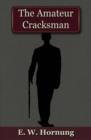 The Amateur Cracksman - eBook