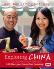 Exploring China: A Culinary Adventure : 100 recipes from our journey - Book