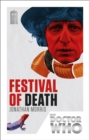 Doctor Who: Festival of Death : 50th Anniversary Edition - Book