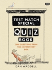 The Test Match Special Quiz Book - Book