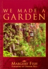 We Made a Garden - eBook