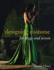 Designing Costume for Stage and Screen - Book