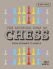 The Batsford Book of Chess : From Beginner to Winner - Book