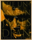 The Unknown James Dean - eBook