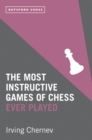The Most Instructive Games of Chess Ever Played - eBook