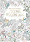 Millie Marotta's Tropical Wonderland Postcard Box : 50 beautiful cards for colouring in - Book