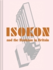 Isokon and the Bauhaus in Britain - Book