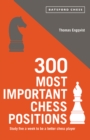 300 Most Important Chess Positions - Book